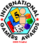 ''International Gamer's Award'' Finalist 2006
